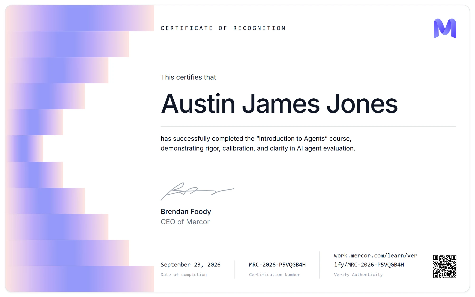 Mercor certificate of recognition with a violet and pink stepped bar pattern at left and the Mercor M logo at top right, certifying that Austin James Jones completed the Introduction to Agents course, with the CEO's signature, the completion date September 23, 2026, certification number MRC-2026-P5VQGB4H, the verification address and a QR code.